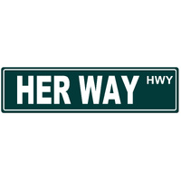 Her Way HWY Tin Sign (J201_2)